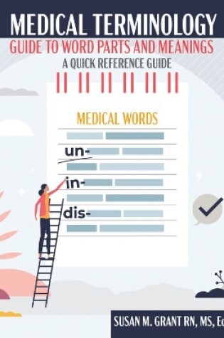 Cover of Medical Terminology: Guide to Word Parts and Meanings