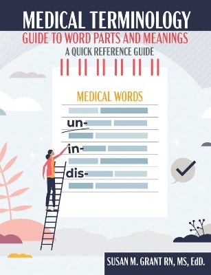 Cover of Medical Terminology: Guide to Word Parts and Meanings