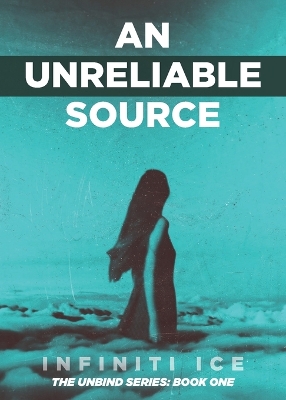 Book cover for An Unreliable Source