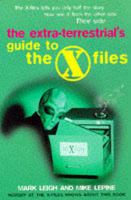 Book cover for The Extra-terrestrial's Guide to the "X-files"