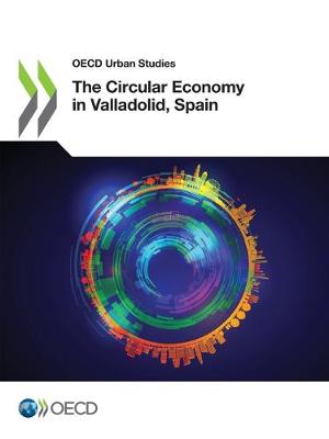 Book cover for The Circular Economy in Valladolid, Spain