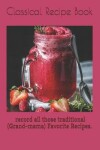 Book cover for Classical Recipe Book