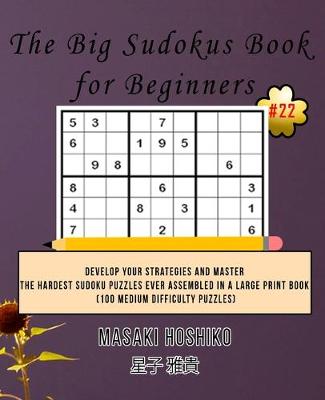 Book cover for The Big Sudokus Book for Beginners #22