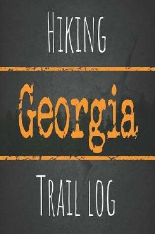 Cover of Hiking Georgia trail log
