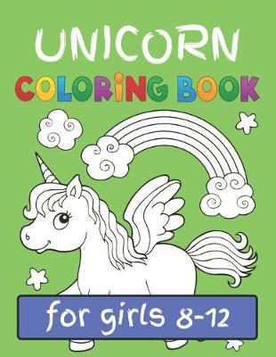 Book cover for Unicorn Coloring Book for Girls Ages