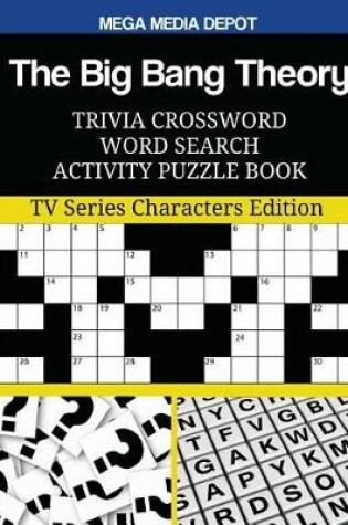 Cover of The Big Bang Theory Trivia Crossword Word Search Activity Puzzle Book