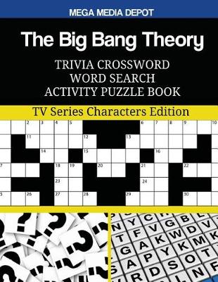 Book cover for The Big Bang Theory Trivia Crossword Word Search Activity Puzzle Book