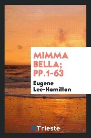 Cover of Mimma Bella; Pp.1-63