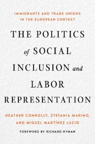 Cover of The Politics of Social Inclusion and Labor Representation