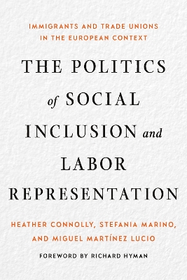 Book cover for The Politics of Social Inclusion and Labor Representation