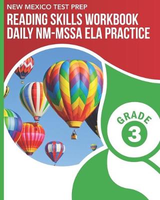 Book cover for NEW MEXICO TEST PREP Reading Skills Workbook Daily NM-MSSA ELA Practice Grade 3