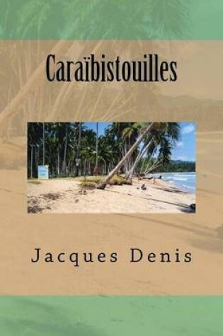 Cover of Caraibistouilles