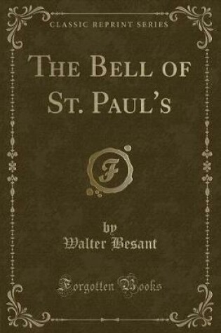 Cover of The Bell of St. Paul's (Classic Reprint)