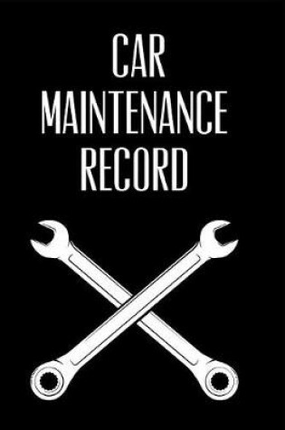 Cover of Car Maintenance Record