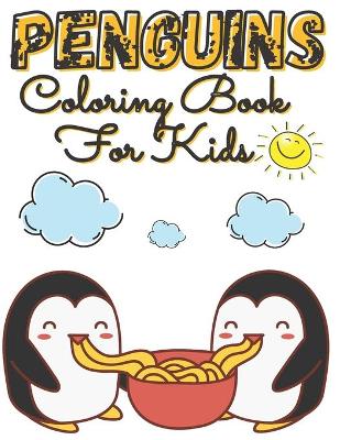 Book cover for Penguins Coloring Book For Kids