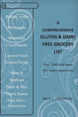 Cover of A Comprehensive Gluten & Dairy Free Grocery List