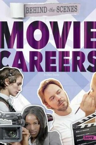 Cover of Behind-The-Scenes Movie Careers