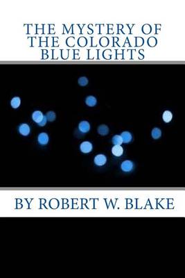 Book cover for The Mystery of the Colorado Blue Lights