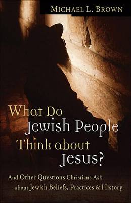 Book cover for What Do Jewish People Think about Jesus?