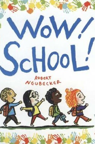 Cover of Wow! School!