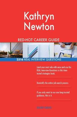 Book cover for Kathryn Newton RED-HOT Career Guide; 2516 REAL Interview Questions