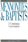 Book cover for Mennonites and Baptists