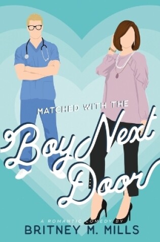Cover of Matched with the Boy Next Door