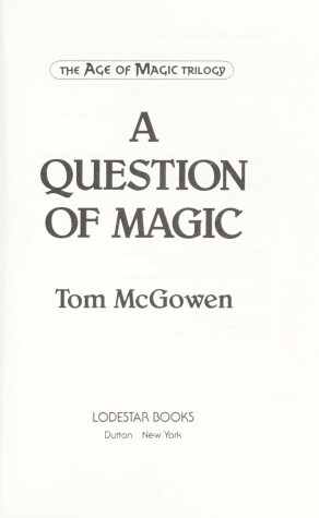 Book cover for Mcgowen Tom : Age of Magic 3:A Question of Magic