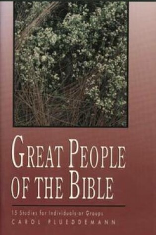 Cover of Great People of the Bible