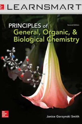 Cover of Connect Chemistry 1 Semester W/ Learnsmart Access Card for Principles of General, Organic & Biochemistry