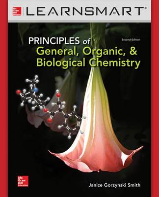 Book cover for Connect Chemistry 1 Semester W/ Learnsmart Access Card for Principles of General, Organic & Biochemistry