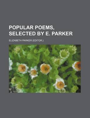 Book cover for Popular Poems, Selected by E. Parker