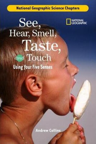 Cover of See, Hear, Smell, Taste, and Touch