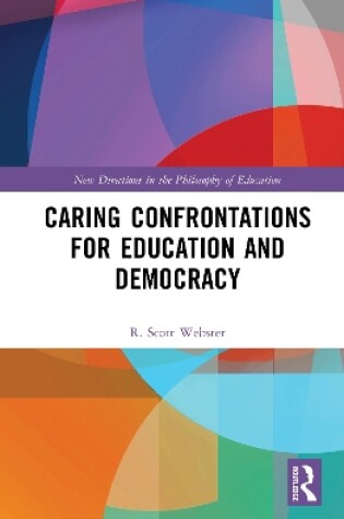 Cover of Caring Confrontations for Education and Democracy