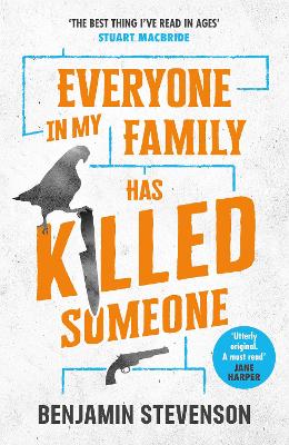 Book cover for Everyone In My Family Has Killed Someone