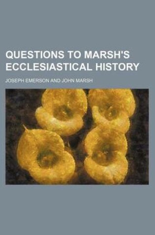 Cover of Questions to Marsh's Ecclesiastical History