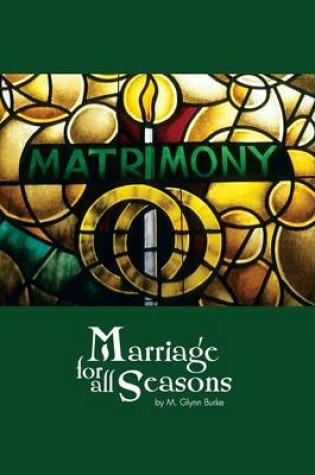 Cover of Marriage For All Seasons