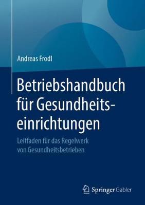 Book cover for Betriebshandbuch Fur Gesundheitseinrichtungen