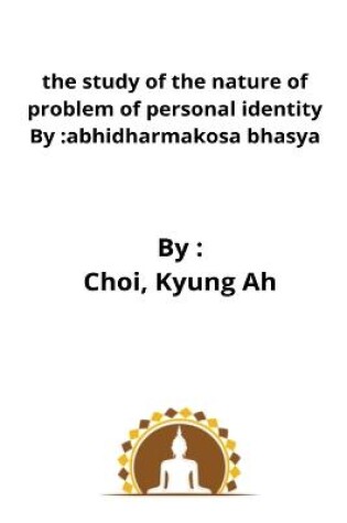 Cover of The study of the nature of problem of personal identity By