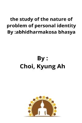 Cover of The study of the nature of problem of personal identity By