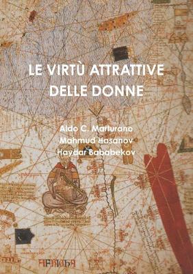 Book cover for Le Virtu Attrattive Delle Donne