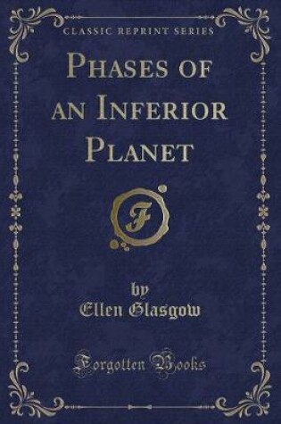 Cover of Phases of an Inferior Planet (Classic Reprint)