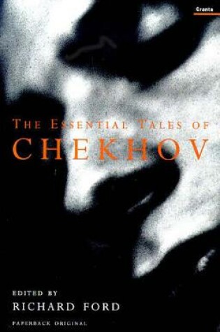 Cover of The Essential Tales Of Chekhov