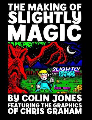Book cover for The Making of Slightly Magic
