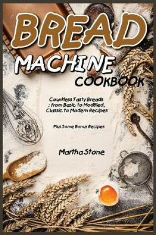 Cover of Bread Machine Cookbook