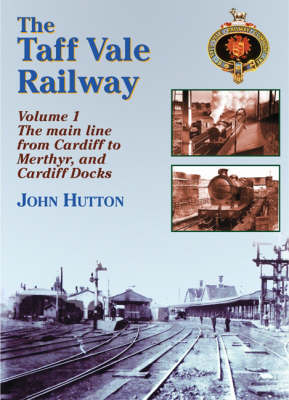 Cover of The Taff Vale Railway