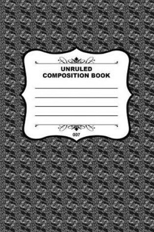 Cover of Unruled Composition Book 007