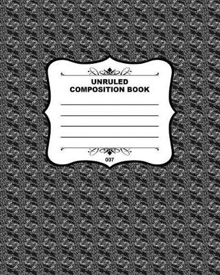 Book cover for Unruled Composition Book 007