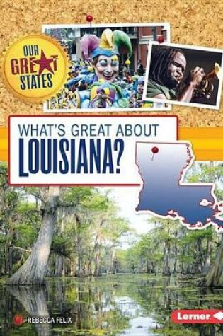 Cover of What's Great about Louisiana?
