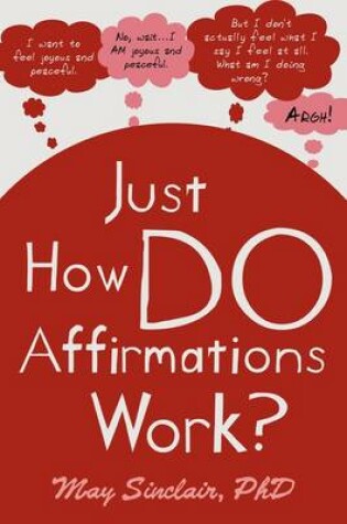 Cover of Just How Do Affirmations Work?